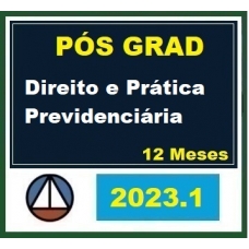 Pós Graduação - Direito e Prática Previdenciária - Turma 2023.1 - 12 meses (CERS 2023)